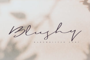 Blushy: A Light, Breezy Handwritten Font for Digital Branding