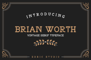 Brian Worth: A Serif Font That Feels Like Home