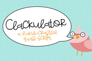 Clackulator: A Handwritten Font That Makes Your Campaign Feel Human